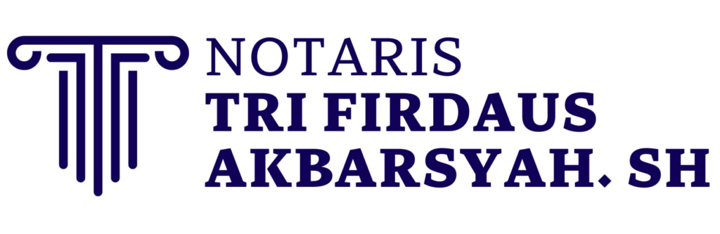 NOTARIS TRI FIRDAUS AKBARSYAH, SH